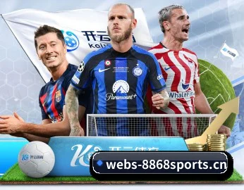 探索 8868体育 的故事 - 8868Sports